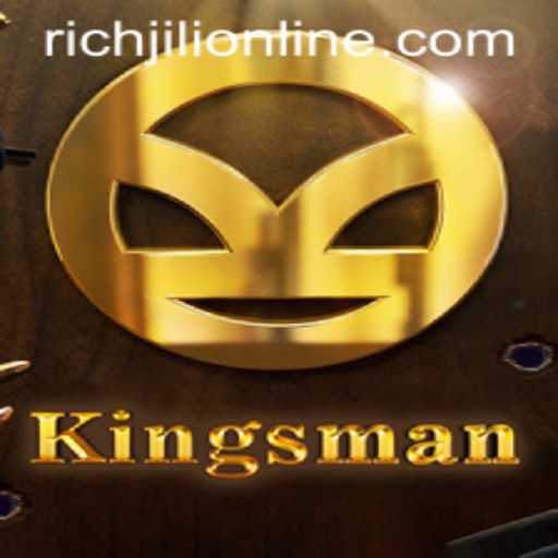 Unraveling the Exciting World of Kingsman - The Game with a Touch of RICHJILI