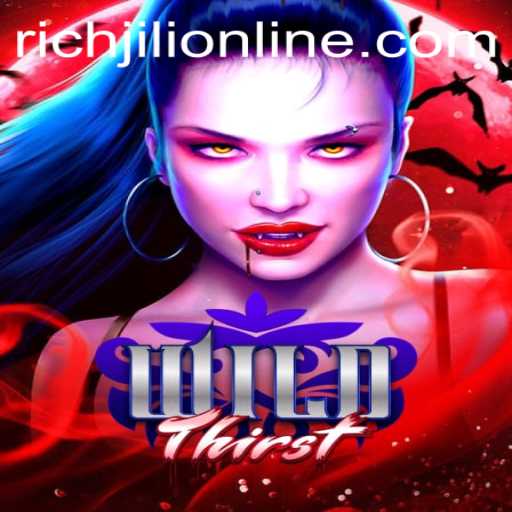 Explore the Exciting World of WildThirst: Adventure Awaits With RICHJILI